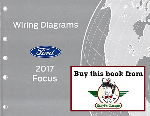 [FOR2017FCS1295017A] 2017 Ford Focus Electrical Wiring Diagrams Manual