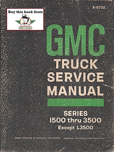 [GMC1967X6732A] 1967 GMC C/K G P Light-Duty Truck Shop Maintenance Repair Service Manual Series 1500-3500 (Pickup Trucks, Suburban, G Van, P Van)