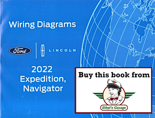[FOR2022FCS1288622A] 2022 Ford Expedition, Lincoln Navigator Electrical Wiring Diagrams Manual