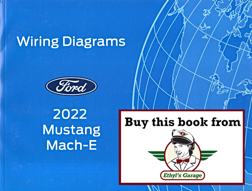 [FOR2022FCS2165322A] 2022 Ford Mustang Mach-E Electrical Wiring Diagrams Manual