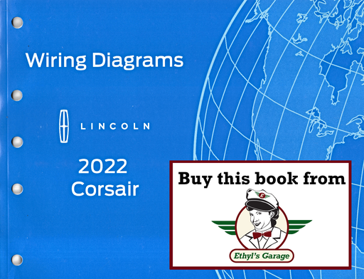 [FOR2022FCS2161522A] 2022 Ford Lincoln Corsair Electrical Wiring Diagrams Manual