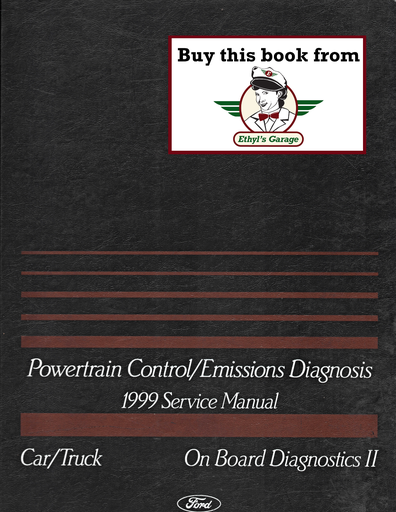 [FOR1999FCS12106II99AA] 1999 Ford Car/Truck Powertrain Control/Emissions Diagnosis OBD II (OBD2) Factory Shop Service Manual