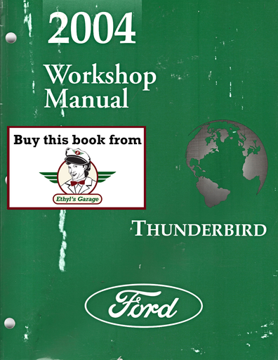 [FOR2004FCS1302804A] 2004 Ford Thunderbird (T-Bird) Factory Workshop Service Manual