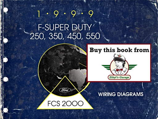 [FOR1999FCS1225499AA] 1999 Ford F-250 (F250), F-350 (F350), F-450 (F450), F-550 (F550) Super Duty Factory Electrical Wiring Diagrams Manual