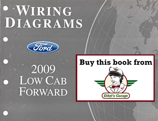 [FOR2009FCS1379309A] 2009 Ford Low Cab Forward Factory Electrical Wiring Diagrams Manual