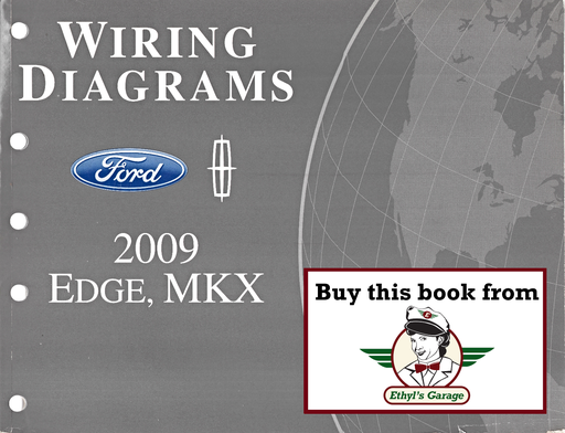 [FOR2009FCS1458909A] 2009 Ford Edge, Lincoln MKX Factory Electrical Wiring Diagrams Manual