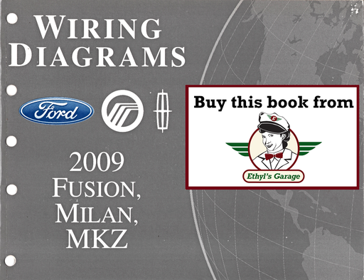 [FOR2009FCS1429909A] 2009 Ford Fusion, Mercury Milan, Lincoln MKZ Factory Electrical Wiring Diagrams Manual