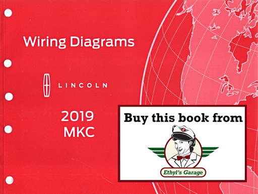 [FOR2019FCS2134819A] 2019 Ford Lincoln MKC Factory Electrical Wiring Diagrams Manual