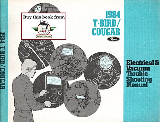 [FO1984033450684A] 1984 Ford Thunderbird Mercury Cougar Electrical & Vacuum Troubleshooting Wiring Diagrams Shop Service Repair Manual EVTM