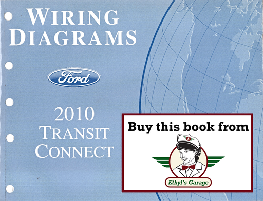 [FOR2010FCS2120910A] 2010 Ford Transit Connect Factory Electrical Wiring Diagrams Manual