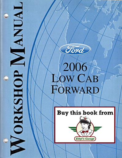 [FOR2006FCS1379206A] 2006 Ford Low Cab Forward Factory Workshop Service Manual