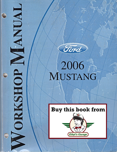 [FOR2006FCS1219306A] 2006 Ford Mustang Factory Workshop Service Manual