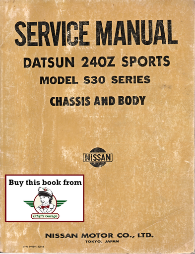 [NIS19719999920016A] 1970-1971 Nissan/Datsun 240Z Chassis & Body Factory Repair Shop Service Manual