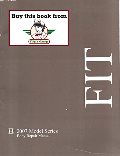 [HON200761SAA30A] 2007 Honda Fit Factory Body Repair Manual