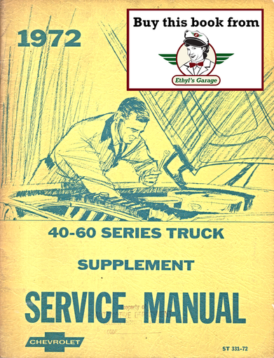 [CH1972ST33172A] 1972 Chevrolet Medium Truck 40-60 Series Factory Service Manual Supplement