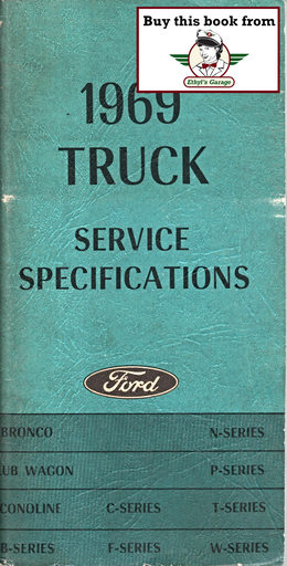 [FOR19697202T69A] 1969 Ford Truck Factory Service Specifications Manual, All Models