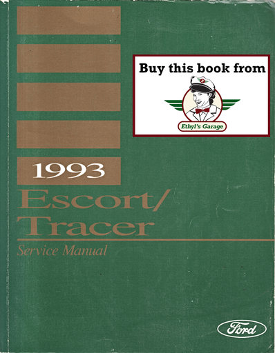 [FOR1993FPS1208293A] 1993 Ford Escort, Mercury Tracer Factory Shop Service Manual