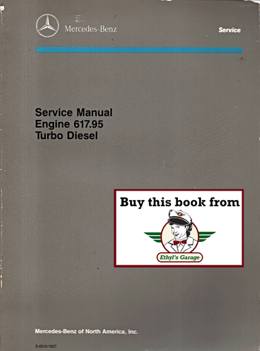 [MB1985S651011927A] 1978-1985 Mercedes-Benz 617.95 Turbo Diesel Engine Factory Service Manual