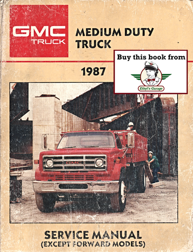 [GM1987X8733A] 1987 GMC Medium Duty Truck Factory OEM Shop Service Repair Manual