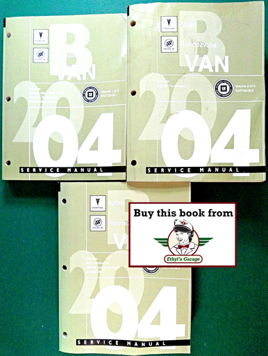 [GM2004GMT/04BA/3] 2004 Pontiac Aztec, Buick Rendezvous Factory Shop Repair Service Manual Set