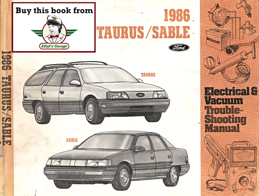 [FOR1986033651286A] 1986 Ford Taurus, Mercury Sable Factory Electrical Vacuum & Troubleshooting Wiring Diagrams Manual EVTM