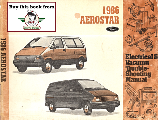 [FOR1986033652586A] 1986 Ford Aerostar Factory Electrical & Vacuum Troubleshooting Wiring Diagrams Manual EVTM