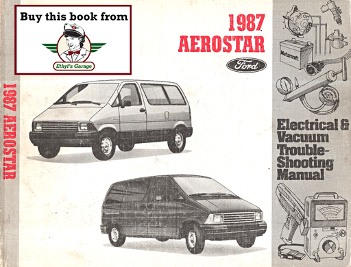 [FOR1987FPS1211387A] 1987 Ford Aerostar Factory Electrical & Vacuum Troubleshooting Wiring Diagrams Manual EVTM