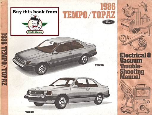 [FOR1986033652786A] 1986 Ford Tempo, Mercury Topaz Factory Electrical & Vacuum Troubleshooting Wiring Diagrams Manual EVTM