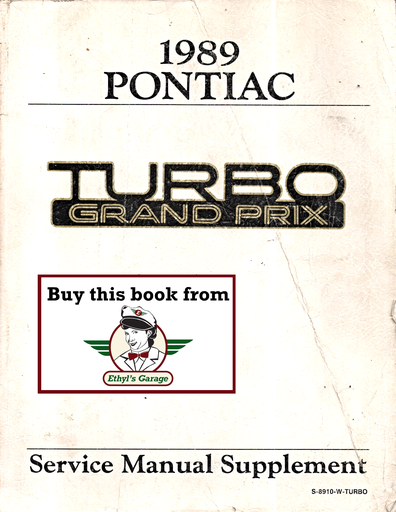 [PO1989S8910WTURBOA] 1989 Pontiac Turbo Grand Prix Factory Shop Repair Service Manual Supplement