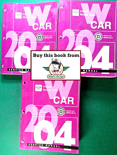 [CH2004GMP/04WCIA/3] 2004 Chevrolet Impala, Monte Carlo Factory Shop Repair Service Manual 2 Vol. Set