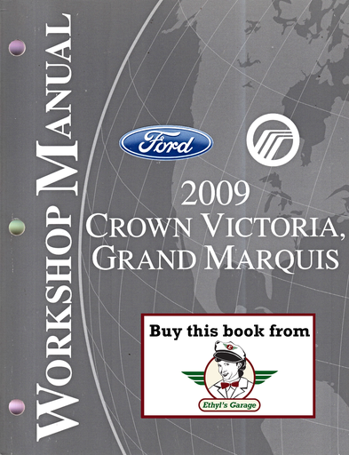 [FOR2009FCS1219109A] 2009 Ford Crown Victoria, Mercury Grand Marquis Factory Workshop Service Manual