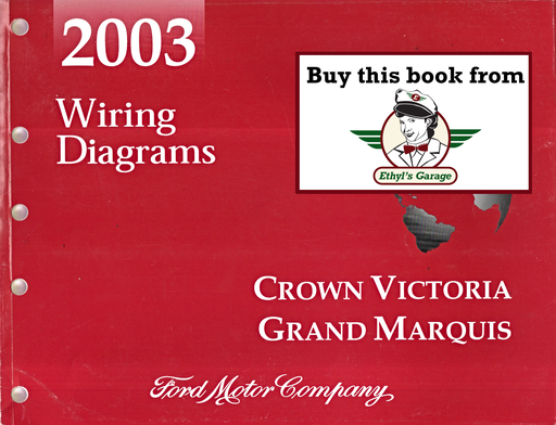 [FOR2003FCS1211803A] 2003 Ford Crown Victoria, Mercury Grand Marquis Factory Electrical Wiring Diagrams Manual