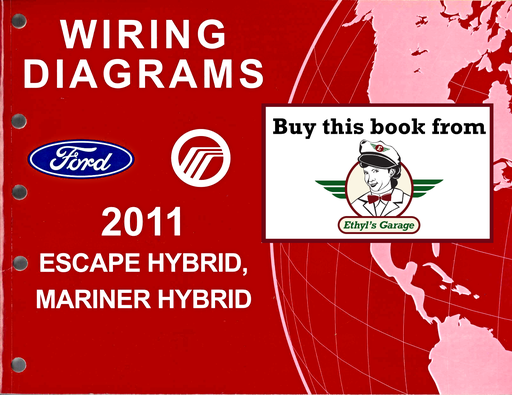 [FOR2011FCS1432811A] 2011 Ford Escape Hybrid, Mercury Mariner Hybrid Factory Electrical Wiring Diagrams Manual