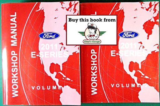 [FOR2011FCS1225111A/2] 2011 Ford E-Series Van Factory Workshop Service Manual Set