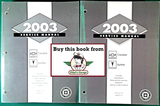 [GM2003GMP/03JA/2] 2003 Chevrolet Cavalier, Pontiac Sunfire Factory Shop Repair Service Manual 2 Vol. Set