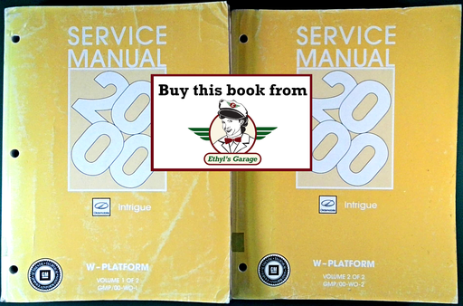 [OL2000GMP/00WOA/2] 2000 Oldsmobile Intrigue Factory Shop Repair Service Manual 2 Vol. Set