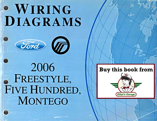 [FOR2006FCS1395006A] 2006 Ford Freestyle, Five Hundred & Mercury Montego Factory Electrical Wiring Diagrams Manual