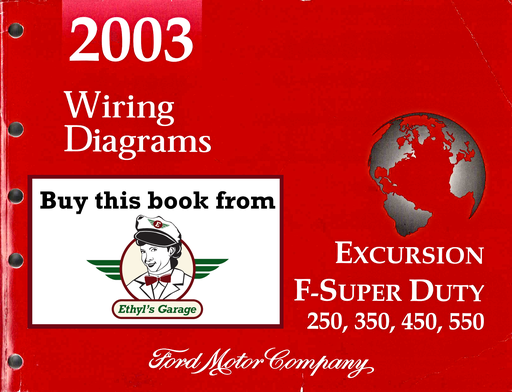 [FOR2003FCS1225403A] 2003 Ford Excursion, F-250, F-350, F-450 & F-550 F-Super Duty Factory Electrical Wiring Diagrams Manual