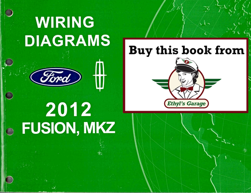 [FOR2012FCS1429912A] 2012 Ford Fusion, Lincoln MKZ Factory Electrical Wiring Diagrams Manual