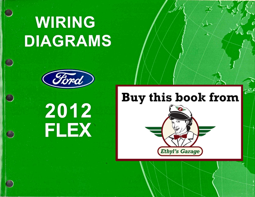 [FOR20121510712A] 2012 Ford Flex Factory Electrical Wiring Diagrams Manual