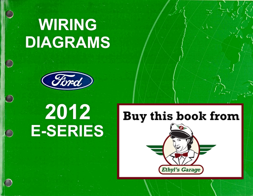 [FOR2012FCS1212812A] 2012 Ford E-Series Factory Electrical Wiring Diagrams Manual