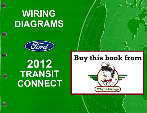 [FOR2012FCS2102912A] 2012 Ford Transit Connect Factory Electrical Wiring Diagrams Manual