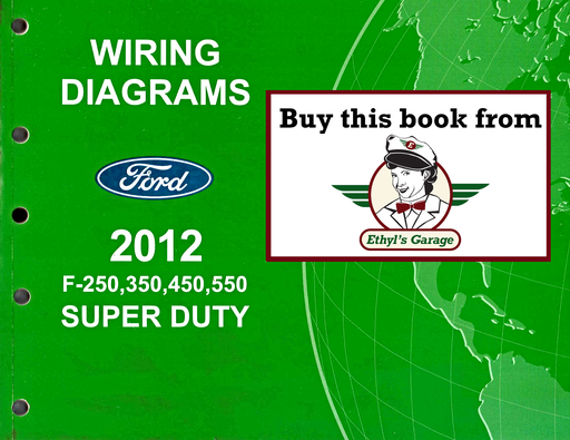 [FOR2012FCS1461212A] 2012 Ford F-250, F-350, F-450, F-550 Super Duty Factory Electrical Wiring Diagrams Manual