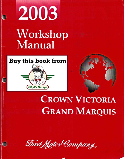 [FOR2003FCS1219103A] 2003 Ford Crown Victoria, Mercury Grand Marquis & Marauder Factory Workshop Service Manual