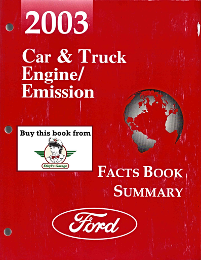 [FOR2003FCS1209603A] 2003 Ford Car & Truck Factory Engine/Emissions Facts Book Summary