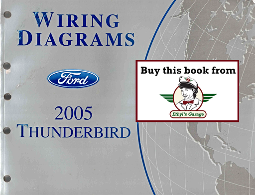 [FOR2005FCS1324805A] 2005 Ford Thunderbird (T-Bird) Factory Electrical Wiring Diagrams Manual