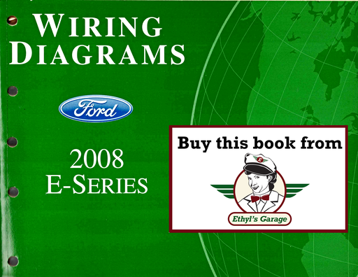 [FOR2008FCS1212808A] 2008 Ford E-Series Factory Electrical Wiring Diagrams Manual