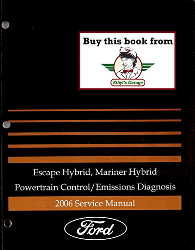 [FOR2006FCS1210606IA] 2006 Ford Escape Hybrid, Mercury Mariner Hybrid Factory Powertrain Control/Emissions Diagnosis Service Manual