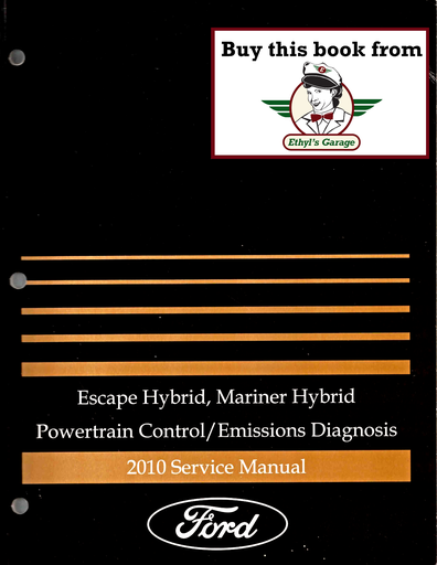 [FOR2010FCS1210610IA] 2010 Ford Escape Hybrid, Mercury Mariner Hybrid Factory Powertrain Control/Emissions Diagnosis Service Manual