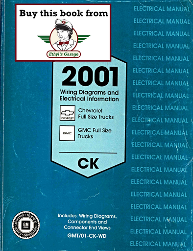 [GM2001GMT/01CKWDA] 2001 Chevrolet C/K Silverado, Tahoe, Suburban and GMC Sierra, Yukon, Denali Factory Wiring Diagrams Manual